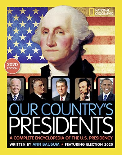 Our Country's Presidents: A Complete Encyclopedia of the U.S. Presidency, 2020 E [Hardcover]