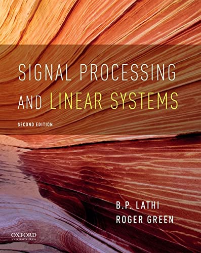 Signal Processing and Linear Systems [Hardcover]