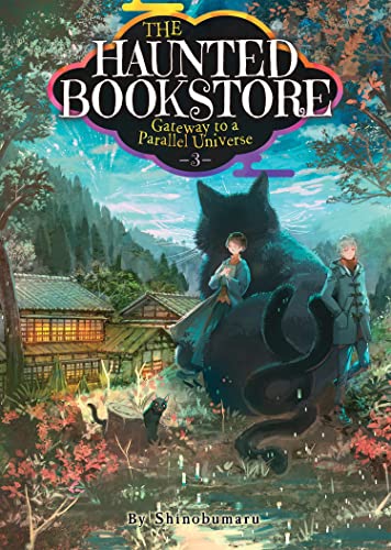 The Haunted Bookstore - Gateway to a Parallel Universe (Light Novel) Vol. 3 [Paperback]