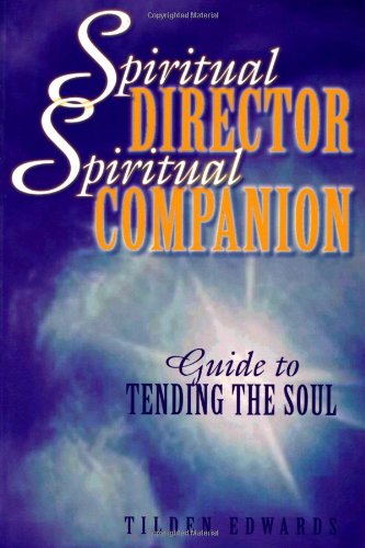 Spiritual Director, Spiritual Companion: Guid