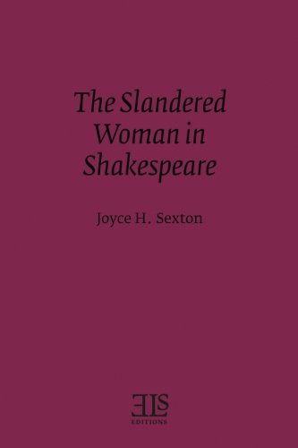 The Slandered Woman In Shakespeare (english Literary Studies Monograph Series Nu [Paperback]