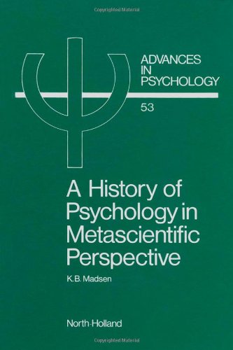 A History of Psychology in Metascientific Perspective [Hardcover]