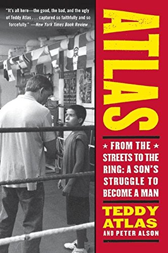 Atlas: From the Streets to the Ring: A Son's Struggle to Become a Man [Paperback]