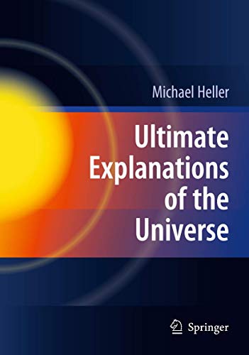 Ultimate Explanations of the Universe [Hardcover]