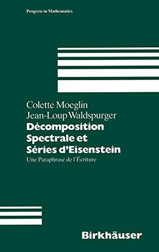 Decomposition Spectrale et Series d'Eisenstein [Hardcover]