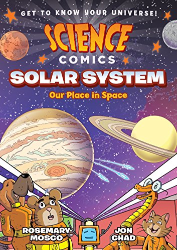 Science Comics: Solar System: Our Place in Space [Paperback]