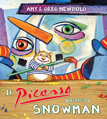 If Picasso Painted a Snowman [Paperback]