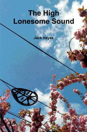 High Lonesome Sound [Paperback]