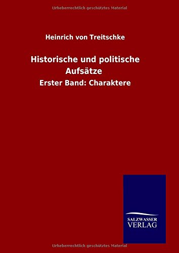 Historische Und Politische Aufsdtze (german Edition) [Hardcover]