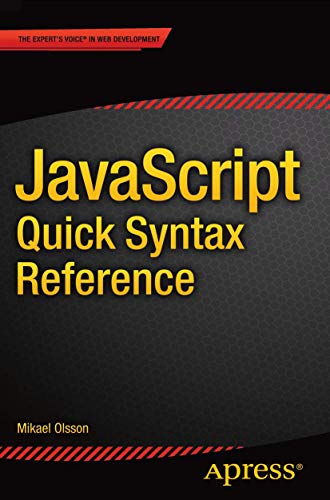 JavaScript Quick Syntax Reference [Paperback]