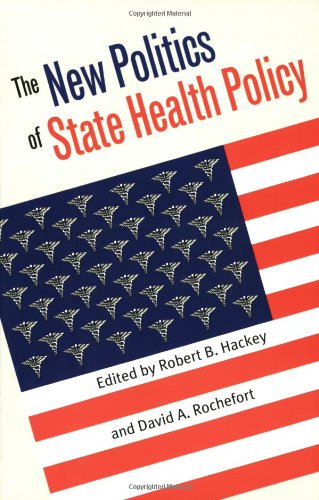 The Ne Politics Of State Health Policy [Paperback]