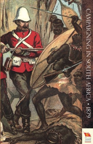 Campaigning in South Africareminiscences of an Officier In 1879 [Paperback]