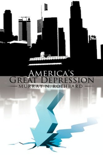 America's Great Depression [Hardcover]