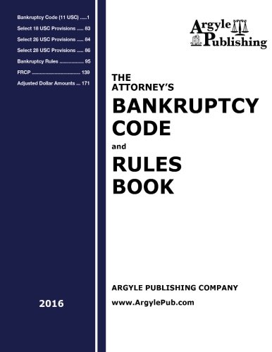 The Attorney's Bankruptcy Code And Rules Book [Paperback]