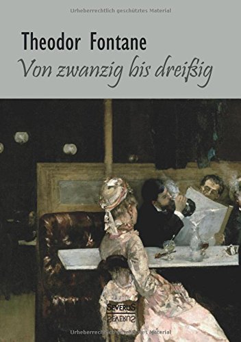 Von Zanzig Bis Dreiig. Autobiographisches (german Edition) [Paperback]