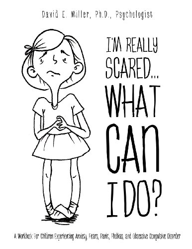 I'm Really Scared...What Can I Do [Paperback]