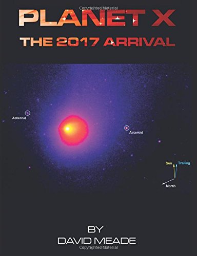 Planet X - The 2017 Arrival [Paperback]