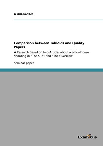 Comparison Between Tabloids and Quality Papers [Paperback]