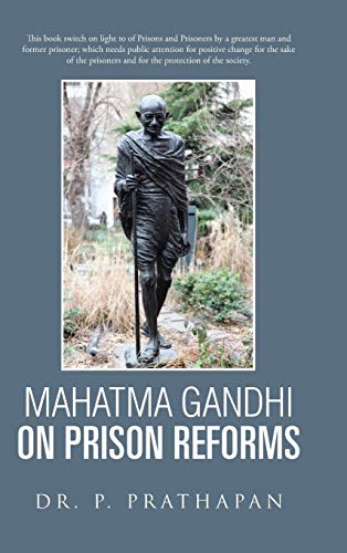 Mahatma Gandhi On Prison Reforms [Hardcover]