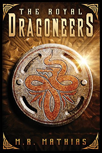 The Royal Dragoneers (dragoneer Saga) [Paperback]