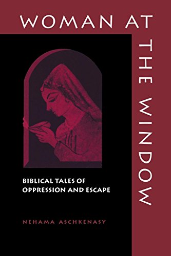 Woman At The Windo Biblical Tales Of Oppression And Escape [Paperback]