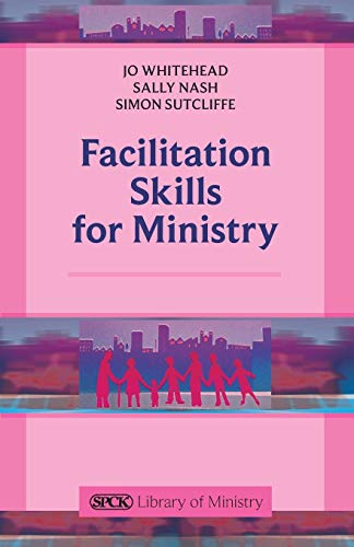 Facilitation Skills for Ministry [Paperback]