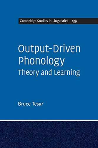 Output-Driven Phonology Theory and Learning [Paperback]