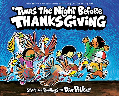 'Twas the Night Before Thanksgiving [Hardcover]