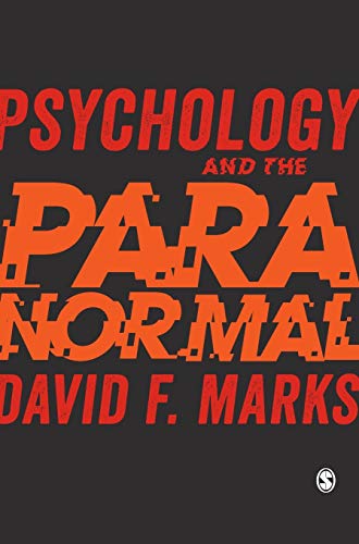 Psychology and the Paranormal Exploring Anomalous Experience [Hardcover]