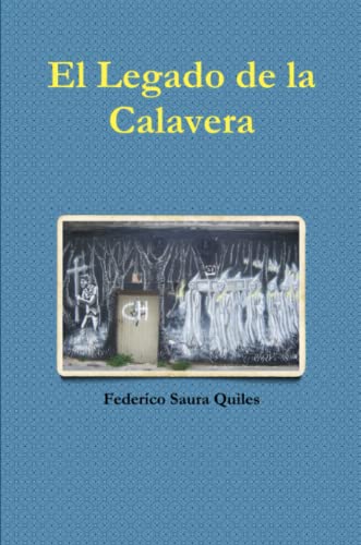 El Legado De La Calavera (spanish Edition) [Paperback]