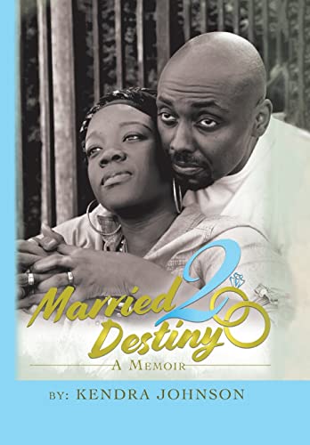 Married2destiny  A Memoir [Hardcover]