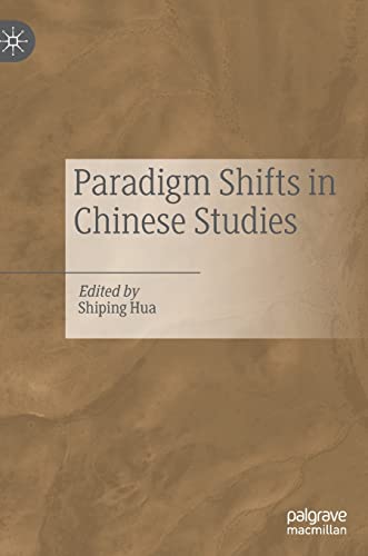 Paradigm Shifts in Chinese Studies [Hardcover]