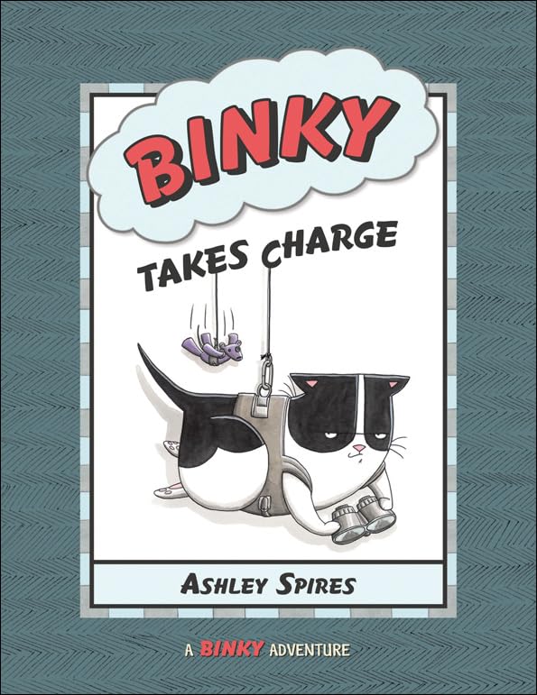 Binky Takes Charge [Hardcover]