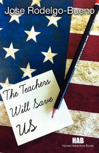 Teachers Will Save Us [Paperback]