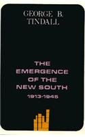 The Emergence Of The New South, 1913-1945 [Pa