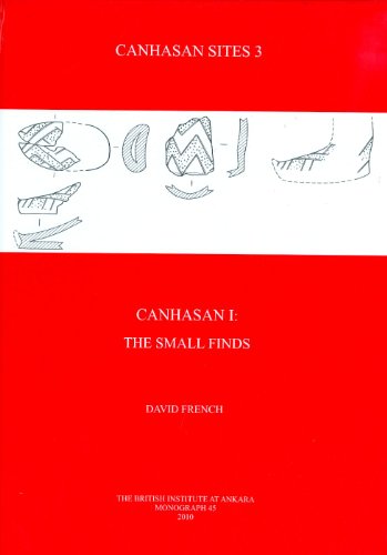 Canhasan Sites 3: Canhasan I, The Small Finds [Hardcover]