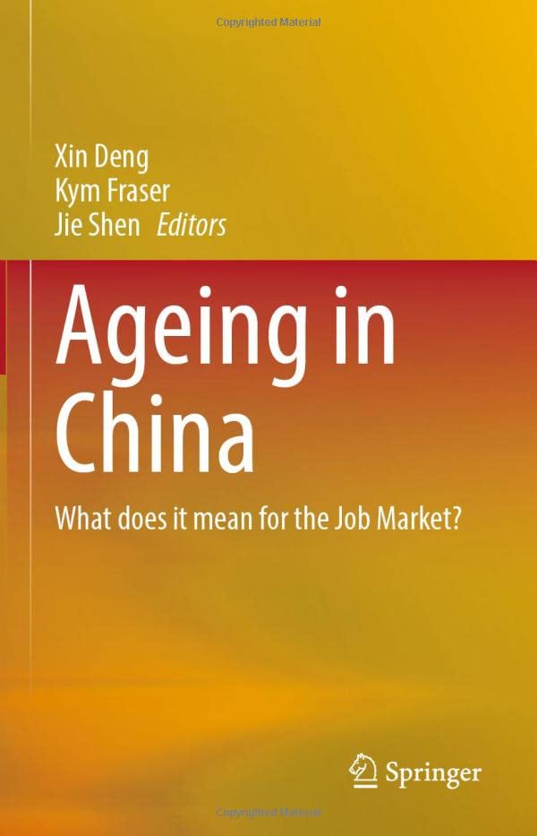 Ageing in China: What does it mean for the Job Market? [Hardcover]