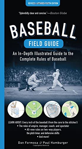 Baseball Field Guide, Fourth Edition: An In-D