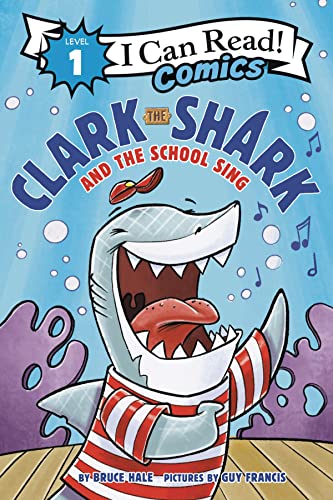 Clark the Shark and the School Sing [Paperback]