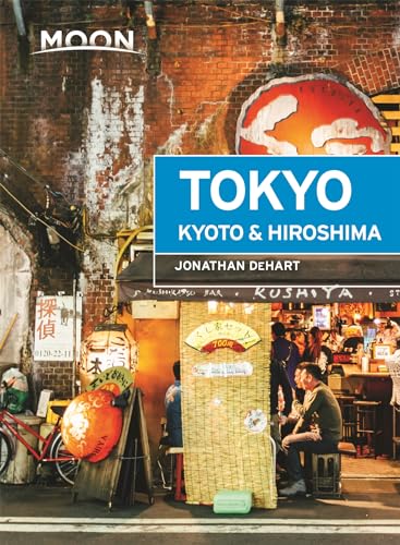 Moon Tokyo, Kyoto & Hiroshima [Paperback]