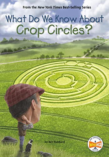 What Do We Know About Crop Circles? [Hardcover]