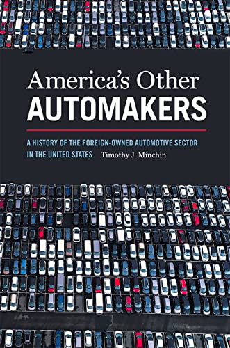 America&8217s Other Automakers A History of the Foreign-Oned Automotive Sect [Paperback]