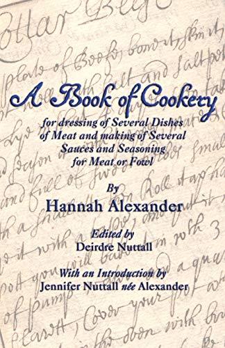 Book Of Cookery For Dressing Of Several Dishes Of Meat And Making Of Several Sau