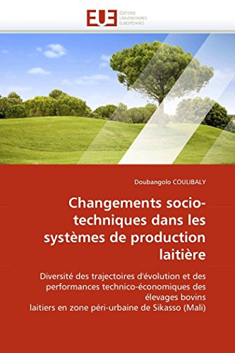 Changements Socio-Techniques Dans Les Systmes De Production Laitire Diversit [Paperback]