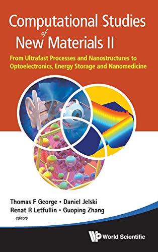 Computational Studies Of Ne Materials Ii From Ultrafast Processes And Nanostru [Hardcover]