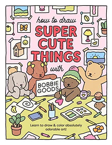 How to Draw Super Cute Things with Bobbie Goods: Learn to draw & color absol [Paperback]