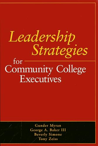 Leadership Strategies for Community College Executives [Paperback]