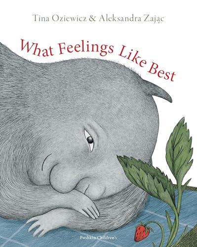 What Feelings Like Best [Hardcover]