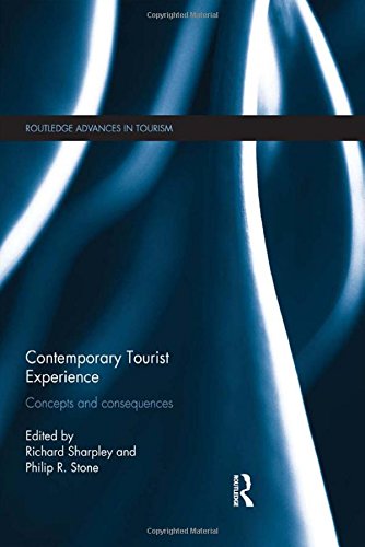 Contemporary Tourist Experience Concepts and Consequences [Hardcover]