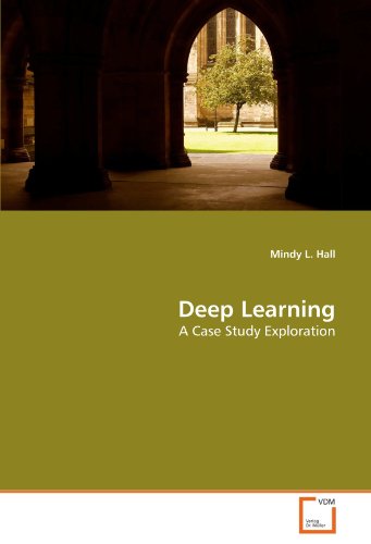 Deep Learning A Case Study Exploration [Paperback]